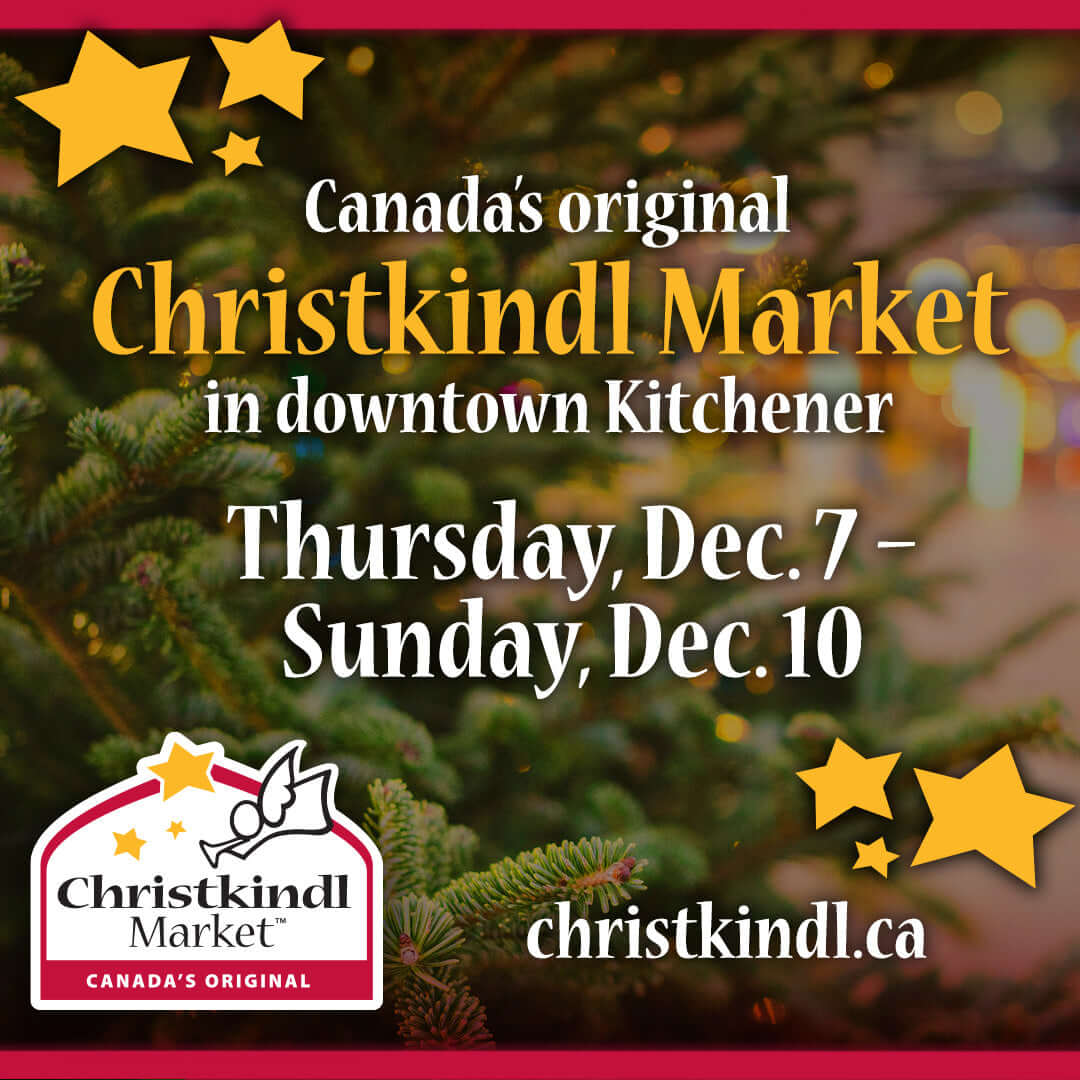 Visit Christkindl Market in Kitchener!