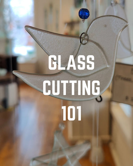 Glass Cutting 101 -  Ornament Workshop